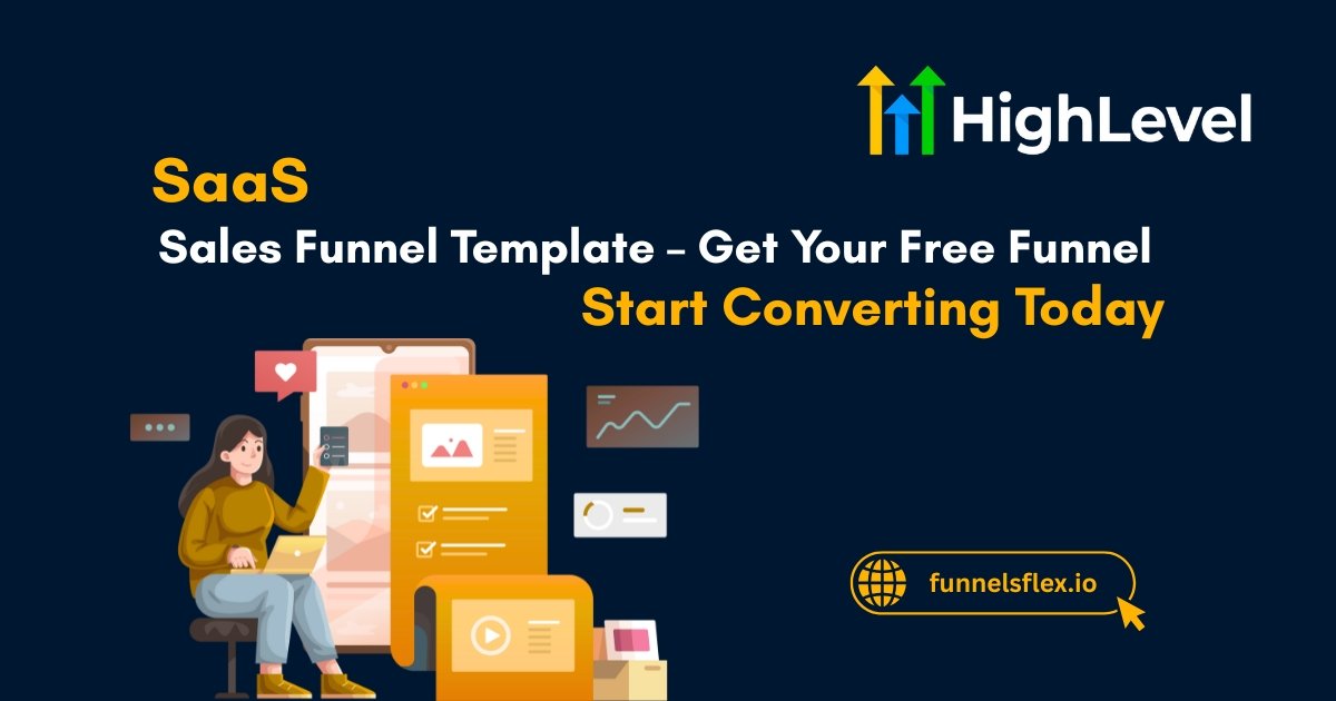 SaaS Sales Funnel Template – Get Your Free Funnel & Start Converting Today