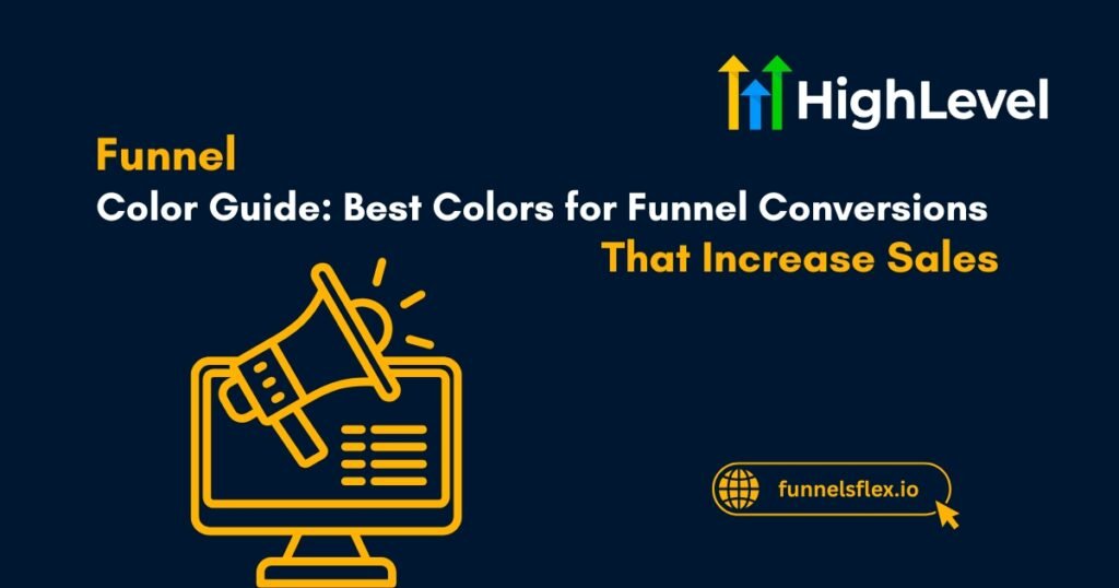 Funnel Color Guide Best Colors for Funnel Conversions That Increase Sales