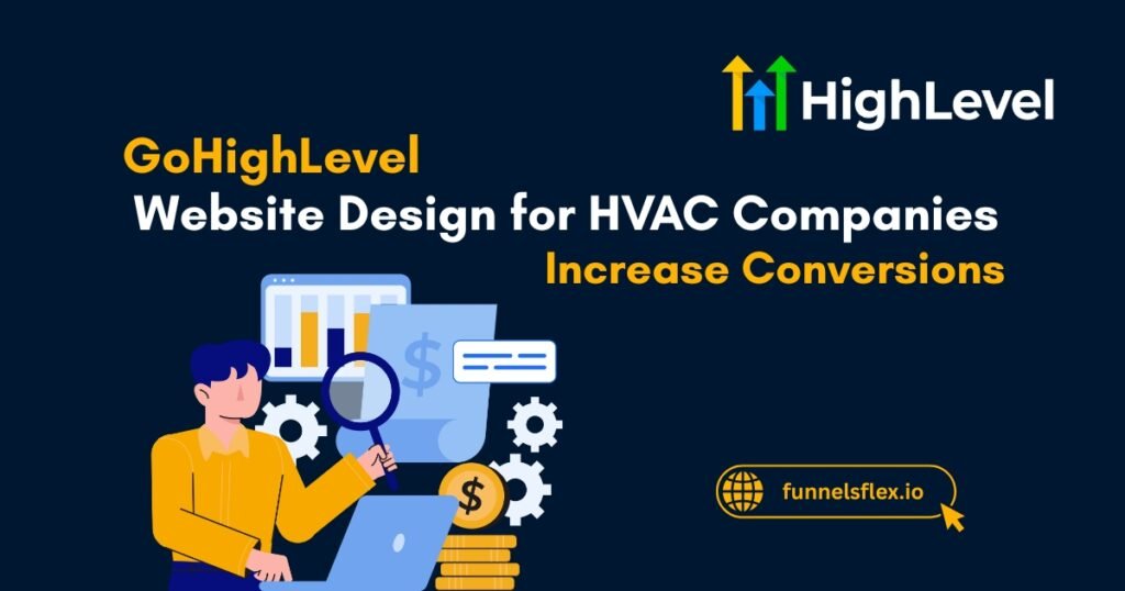GoHighLevel Website Design for HVAC Companies How to Turn Visitors Into Booked Appointments