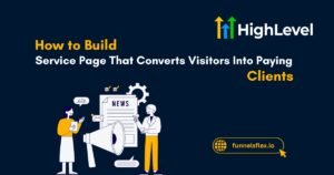 How to Build a Service Page That Converts Visitors Into Paying Clients