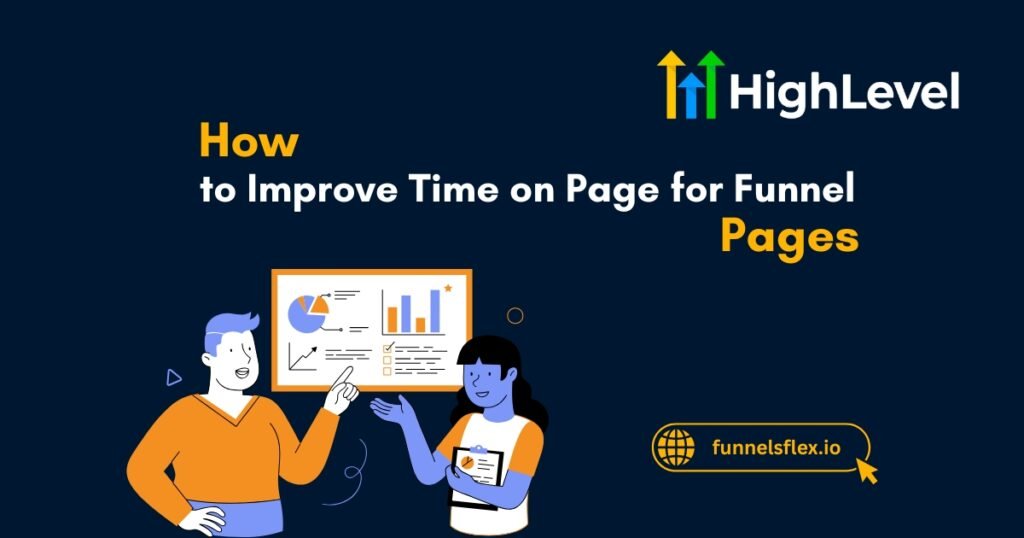 How to Improve Time on Page for Funnel Pages