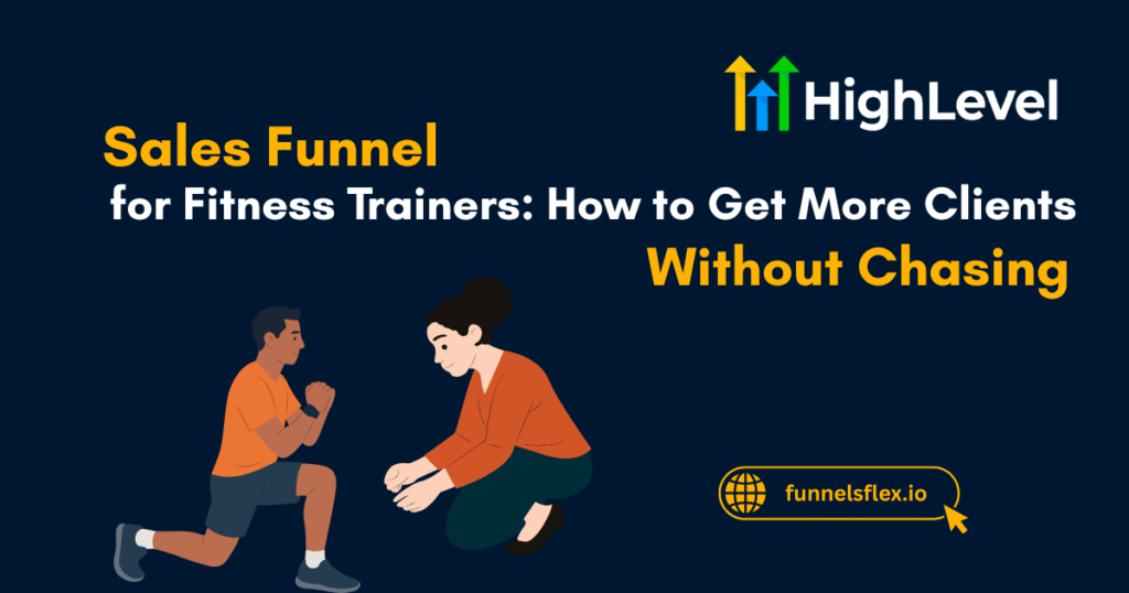 Sales Funnel for Fitness Trainers How to Get More Clients Without Chasing