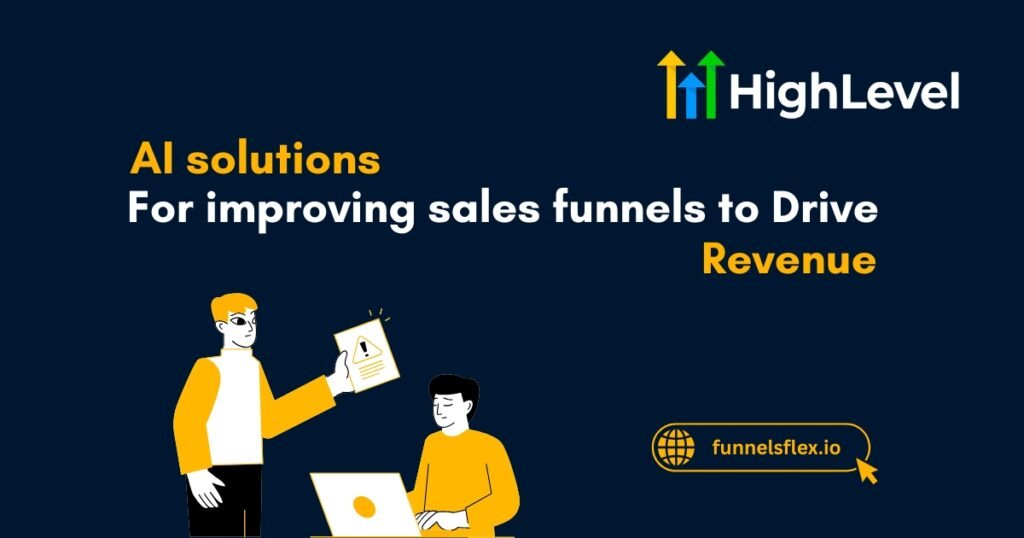AI solutions for improving sales funnels to Drive Revenue