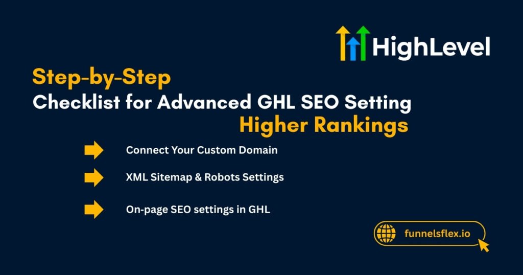 Step-by-Step Checklist for Advanced GHL SEO Settings