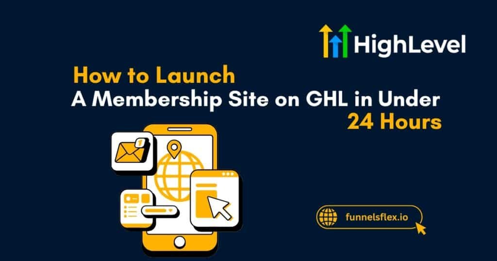 How to Launch a Membership Site on GHL