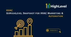 HVAC GoHighLevel Snapshot for HVAC Marketing & Automation