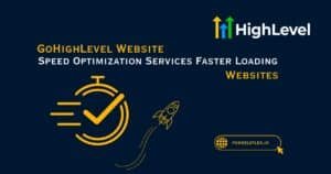 GoHighLevel Website Speed Optimization Services